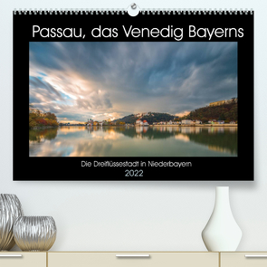 Passau, das Venedig Bayerns (Premium, hochwertiger DIN A2 Wandkalender 2022, Kunstdruck in Hochglanz) von Haidl - www.chphotography.de,  Christian