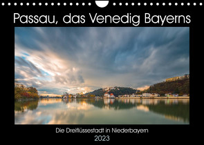 Passau, das Venedig Bayerns (Wandkalender 2023 DIN A4 quer) von Haidl - www.chphotography.de,  Christian