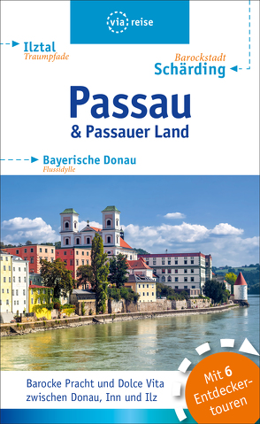 Passau & Passauer Land von Wolf,  Julia