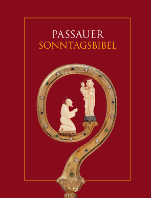 Passauer Sonntagsbibel von Oster SDB,  Bischof Stefan