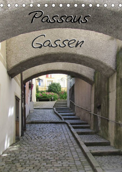 Passaus Gassen (Tischkalender 2023 DIN A5 hoch) von ~bwd~