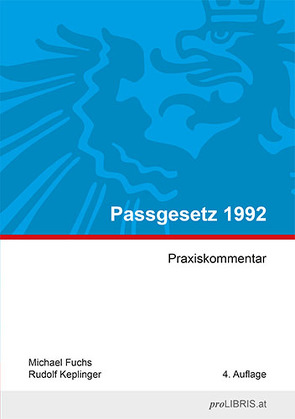 Passgesetz 1992 von Fuchs,  Michael, Keplinger,  Rudolf