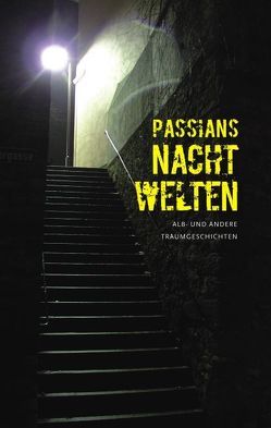 Passians Nachtwelten von Keil,  Hartmut, Passian,  Walter, Rühl,  Rainer E