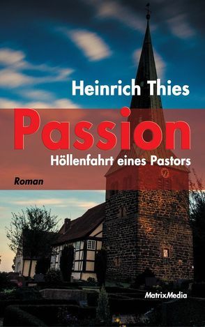 Passion von Thies,  Heinrich