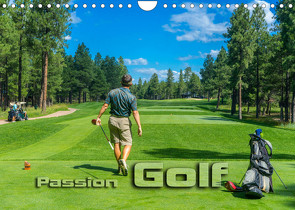 Passion Golf (Wandkalender 2023 DIN A4 quer) von Bleicher,  Renate