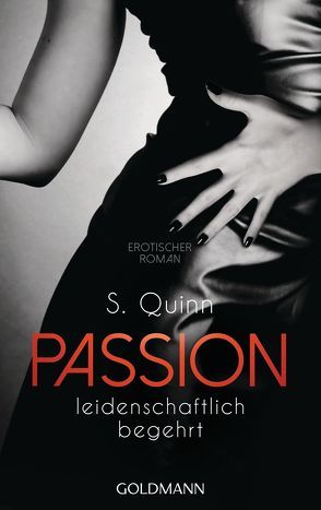 Passion. Leidenschaftlich begehrt von Brandl,  Andrea, Quinn,  S.