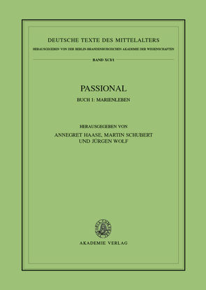 Passional / Marienleben von Haase,  Annegret, Schubert,  Martin, Wolf,  Jürgen