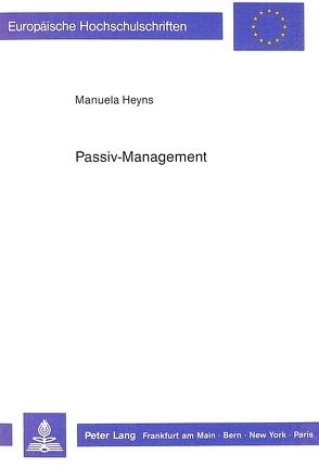 Passiv-Management von Heyns,  Manuela