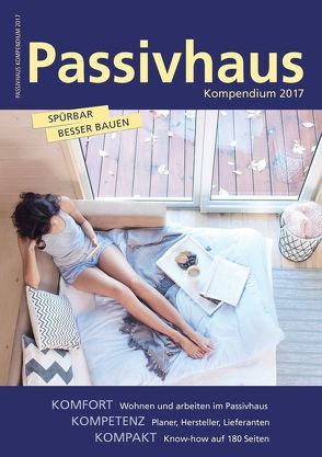 Passivhaus Kompendium 2017 von Laible,  Johannes