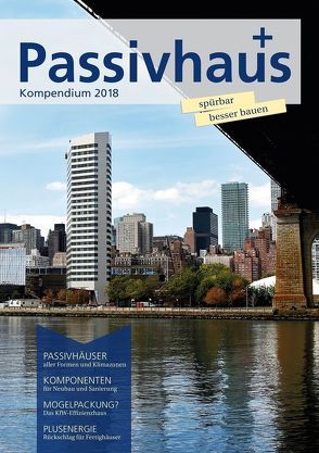 Passivhaus Kompendium 2018 von Laible,  Johannes