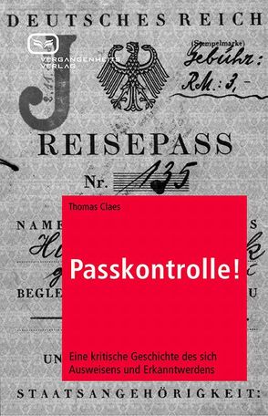 Passkontrolle! von Claes,  Thomas