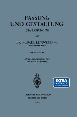 Passung und Gestaltung (ISA-Passungen) von Leinweber,  Paul