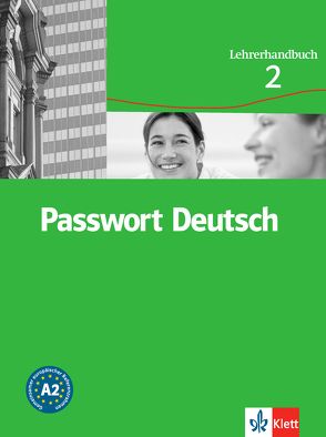 Passwort Deutsch 2 von Ghahraman-Beck,  Pavin, Kilimann,  Angela, Lützenkirchen,  Ila