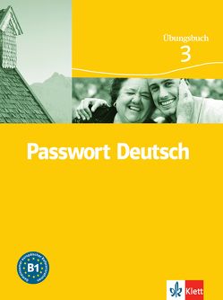 Passwort Deutsch 3 von Grüßhaber,  Gaby, Hesselmann,  Oliver, Kilimann,  Angela, Knaus,  Harald, Köhl-Kuhn,  Renate, Korte-Klimach,  Iris