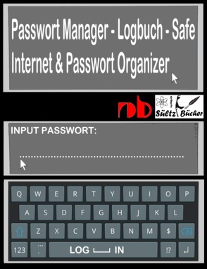 Passwort Manager – Logbuch – Safe – Internet & Passwort Organizer von Sültz Bücher, Wardenga,  R.G.