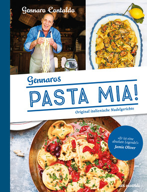 Pasta Mia! (eBook) von Contaldo,  Gennaro, Schomann,  Manuela