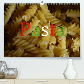 Pasta (Premium, hochwertiger DIN A2 Wandkalender 2021, Kunstdruck in Hochglanz) von Oechsner,  Richard