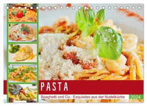 Pasta. Spaghetti und Co.: Exquisites aus der Nudelküche (Tischkalender 2024 DIN A5 quer), CALVENDO Monatskalender von Hurley,  Rose