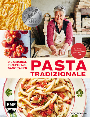 Pasta Tradizionale – Die Originalrezepte aus ganz Italien von Bennison,  Vicky, Lee,  Emma