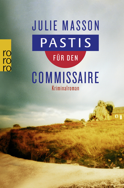 Pastis für den Commissaire von Masson,  Julie