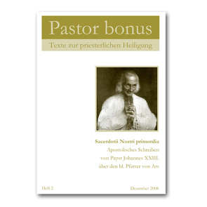 Pastor bonus – Sacerdotii Nostri primordia von Johannes XXIII.,  Papst