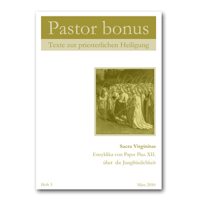 Pastor bonus – Sacra Virginitas von Pius XII.,  Papst