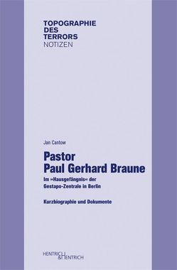 Pastor Paul Gerhard Braune von Cantow,  Jan