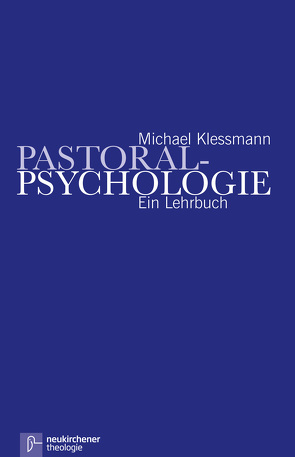 Pastoralpsychologie von Klessmann,  Michael