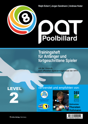PAT Pool Billard Trainingsheft Level 2 von Eckert,  Ralph, Huber,  Andreas, Sandmann,  Jorgen
