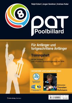 PAT Pool Billard Trainingsheft Start von Eckert,  Ralph, Huber,  Andreas, Sandman,  Jorgen