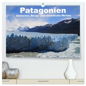Patagonien, Gletscher, Berge und unendliche Weiten (hochwertiger Premium Wandkalender 2024 DIN A2 quer), Kunstdruck in Hochglanz von Köhler,  Ute