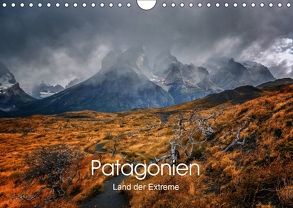 Patagonien-Land der Extreme (Wandkalender 2018 DIN A4 quer) von Seiberl-Stark,  Barbara