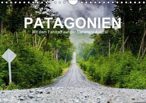 PATAGONIEN – Mit dem Fahrrad auf der Carretera Austral (Wandkalender 2018 DIN A4 quer) von Moschek,  Martin