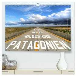Patagonien – wildes und weites Land (hochwertiger Premium Wandkalender 2024 DIN A2 quer), Kunstdruck in Hochglanz von Stamm,  Dirk