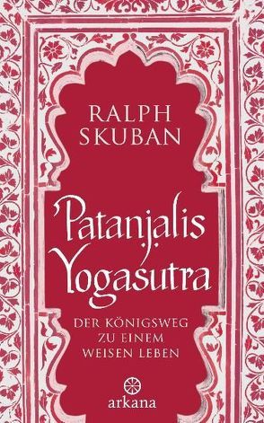 Patanjalis Yogasutra von Skuban,  Ralph