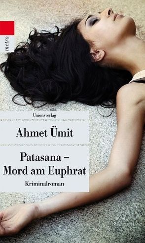 Patasana – Mord am Euphrat von Hallac,  Recai, Ümit,  Ahmet