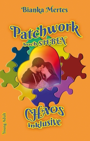 Patchwork hoch Sieben von Karwatt,  Lektorat Buchstabenpuzzle Bianca, Mertes,  Bianka