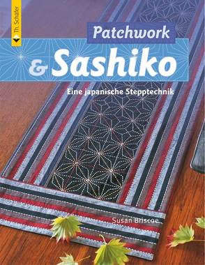 Patchwork & Sashiko von Briscoe,  Susan