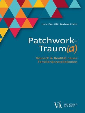 Patchwork-Traum(a) von Friehs,  Barbara