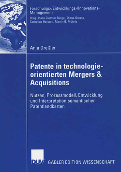Patente in technologieorientierten Mergers & Acquisitions von Gamble,  Andrew