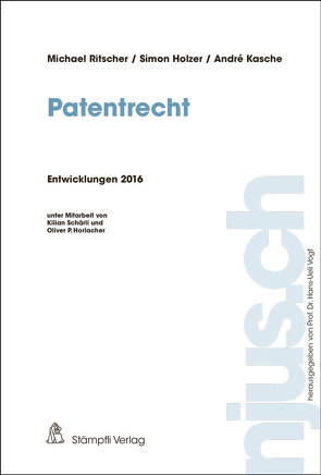 Patentrecht von Holzer,  Simon, Kasche,  André, Ritscher,  Michael, Vogt,  Hans-Ueli