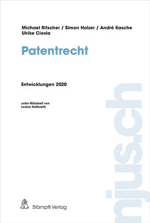 Patentrecht von Ciesla,  Ulrike, Holzer,  Simon, Kasche,  André, Ritscher,  Michael