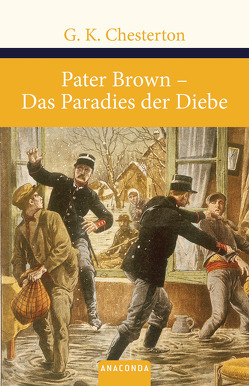 Pater Brown. Das Paradies der Diebe von Chesterton,  Gilbert Keith, Fuchs,  Isabelle