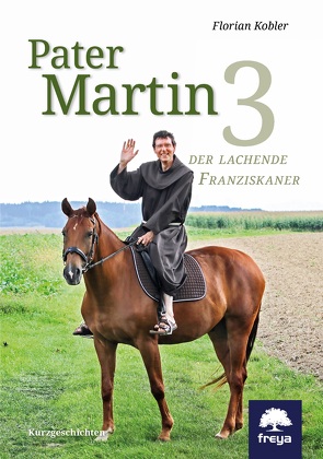 Pater Martin 3 von Kobler,  Florian