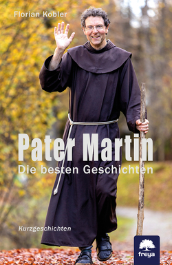 Pater Martin von Kobler,  Florian