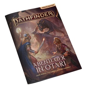 Pathfinder 2 – Abenteuer in Otari von Fiuza,  João, Keeley,  Jason, Khalid,  Sammy, Lazzaretti,  Robert, Liddell,  Lyz, Lundeen,  Ron, Nakhodkin,  Artur, Souza,  Ernanda