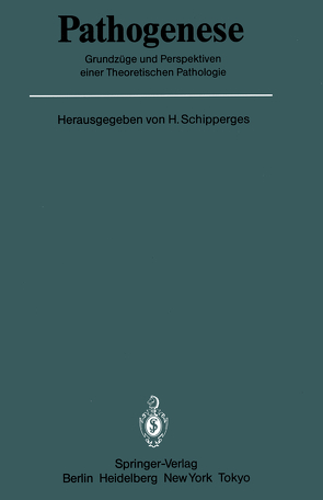 Pathogenese von Schipperges,  Heinrich