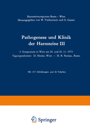 Pathogenese und Klinik der Harnsteine III von Gasser,  G., Vahlensieck,  Winfried