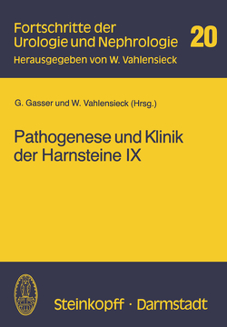 Pathogenese und Klinik der Harnsteine IX von Gasser,  G., Vahlensieck,  W.