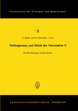 Pathogenese und Klinik der Harnsteine V von Gasser,  G., Vahlensieck,  W.